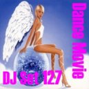 Dance Movie # 127 - DJ Set Dance of "Movie Disco" facebook page mixed by Max. (Live DJ Set)