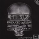 KeyvanEjbar - #Little Secret