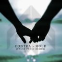 CONTRA - Hold (False Panic Remix)