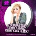 Alexandra Stan - Trumpet Blows