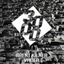 Brent Kilner - Vader (Original Mix)
