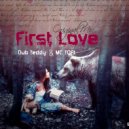 DubTeddy & MC TORI - First Love