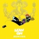 Major Lazer & DJ Snake - Lean On (CRNKN Remix)
