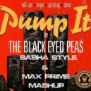 Black Eyed Peas, Heiko & Maiko vs. Cristian Marchi - Pump It (Sasha Style & Max Prime Mashup) (Mashup)