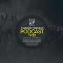 KVADRAT WEEKLY PODCAST #32 - MIXED BY TOY5BRO