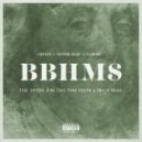 Infuze, Father Dude & !llmind - BBHMM$ (feat. Skyzoo, K!NG Z3US, Yung Fusion, & Emilio Rojas)