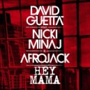David Guetta feat. Nicki Minaj, Bebe Rexha & Afrojack - Hey Mama