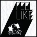Stranger - Feel Like