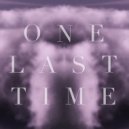 Ariana Grande - One Last Time
