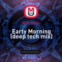 WithShow - Early Morning (deep tech mix)
