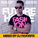 DJ Favorite - Future House TOP 30 (Spring 2015 Mix)