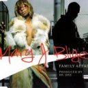 Mary J.Blige - Family Affair