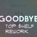 Who Is Fancy - Goodbye