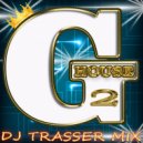 DJ Trasser - Fresh Shit (G House Mix # 2 May 2015) (G House Mix # 2 May 2015)