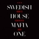 Swedish House Mafia - One