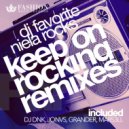 DJ Favorite feat. Niela Rocks - Keep On Rocking (Grander Radio Edit)