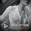 Digital Rhythmic - Loverman_70 (KissFM 2.0 Radio Show)