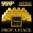 Drbblz x Tovr & Vukich - Drop A Stack