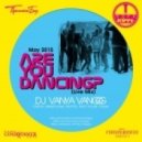 VanyaVangog - Are You Danсing?
