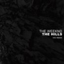 The Weeknd - The Hills