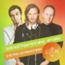 David Guetta ft Nicki Minaj - Hey Mama (DJ Nejtrino & DJ Stranger Remix) (DJ Nejtrino & DJ Stranger Remix)