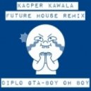 Diplo & GTA - Boy Oh Boy