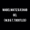 Mabel Matiz & R3hab - Gel