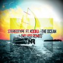 Stereotype feat. Kooka - The Ocean
