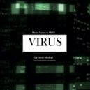 Martin Garrix vs. MOTi - Virus