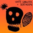 White Gangster & Deathcrime - Bomboclat