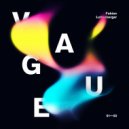 Fabian Luttenberger - Vague