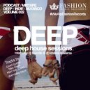 DJ Favorite & DJ Kristina Mailana - Deep House Sessions 032