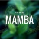 Marc Mayday - Mamba (Original Mix)