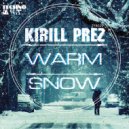 Kirill Prez - Quietly Falling Snow