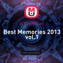 dj ALeX BLad - Best Memories 2013 vol.1 ()
