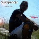 Gus Spencer - I miss you dad (Original mix)