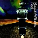 Robbie Williams - Feel (Mikel Vert Remix) (Mikel Vert)