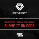 Calvin Harris vs Angello AN21 & Sebjak - Blame it on GODS (Jordy Dazz-Up)