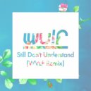 Spire - Still Don\'t Understand (WVLF Remix)