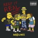 BA$$ILONES - Keep It Real