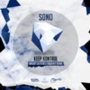 Sono - Keep Control (Andrey Keyton, Roga4ev Remix)