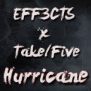 EFF3CTS & Take/Five - Hurricane (Original mix)