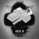 Nix K - Agony (Original Mix)