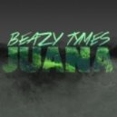 BeazyTymes - Juana (Original mix)