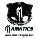 Maniatics - Liquid Beat