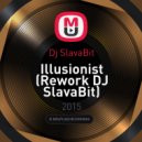 Dj SlavaBit - Illusionist