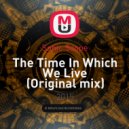 Sonic Scope - The Time In Which We Live