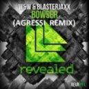 W&W & Blasterjaxx - Bowser (AGRESSI Remix)