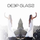 Deep Glass - Take It Away