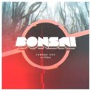 Sirenz & Connor Cox - Bonsai